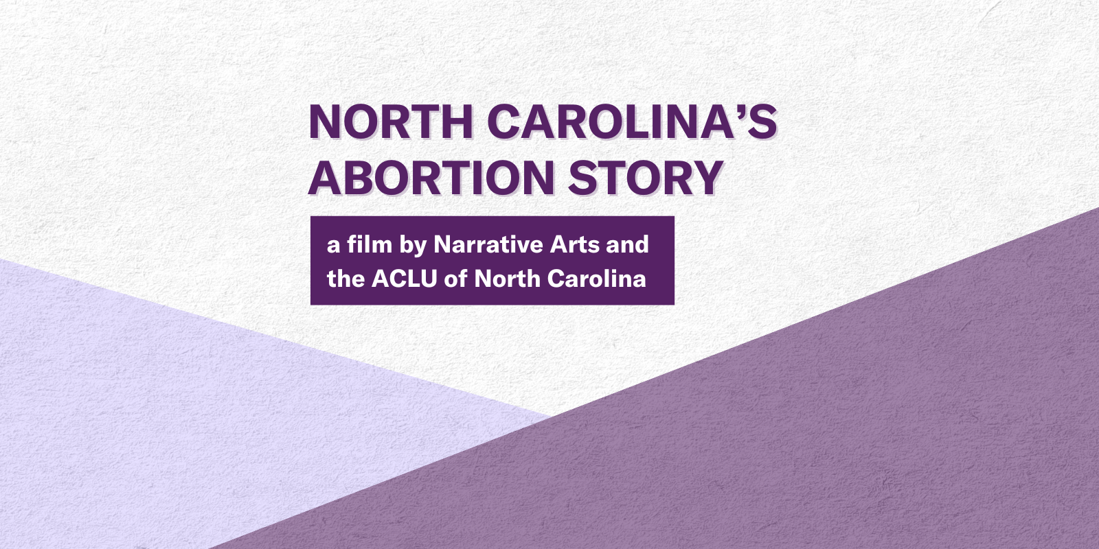 North Carolina's Abortion Story: a film by Narrative Arts and the ACLU of North Carolina. Image of the Statue of Liberty and the ACLU of North Carolina logo.