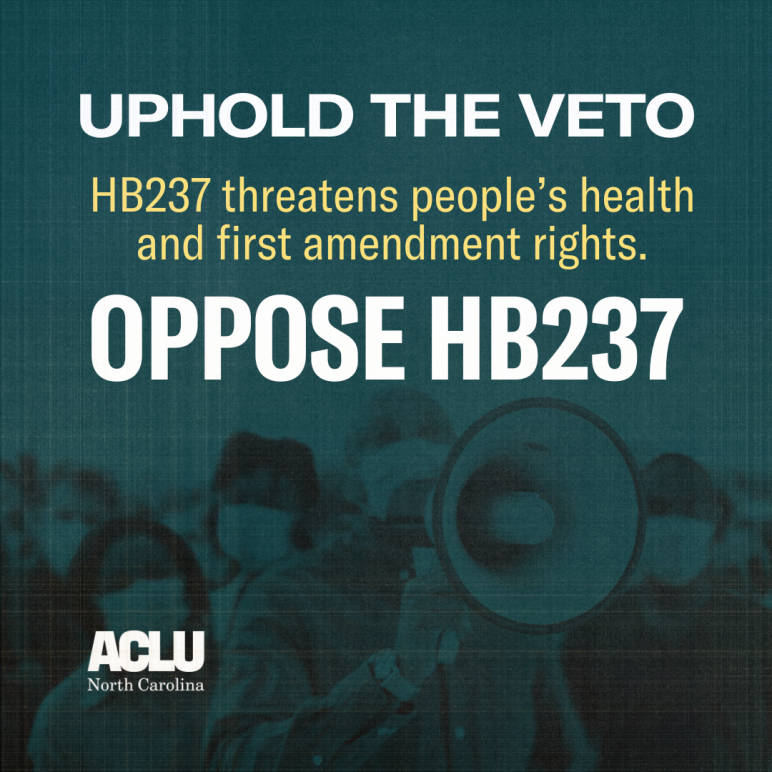 Test: "Uphold the veto, HB237 threatens people's health and first amendment rights. Oppose HB237"