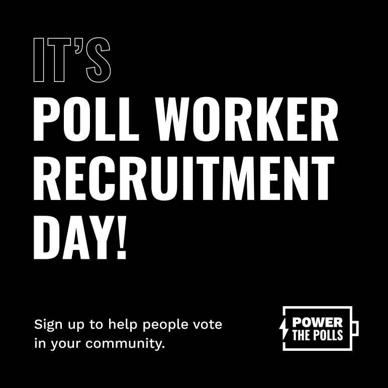 Poll worker recruitment day