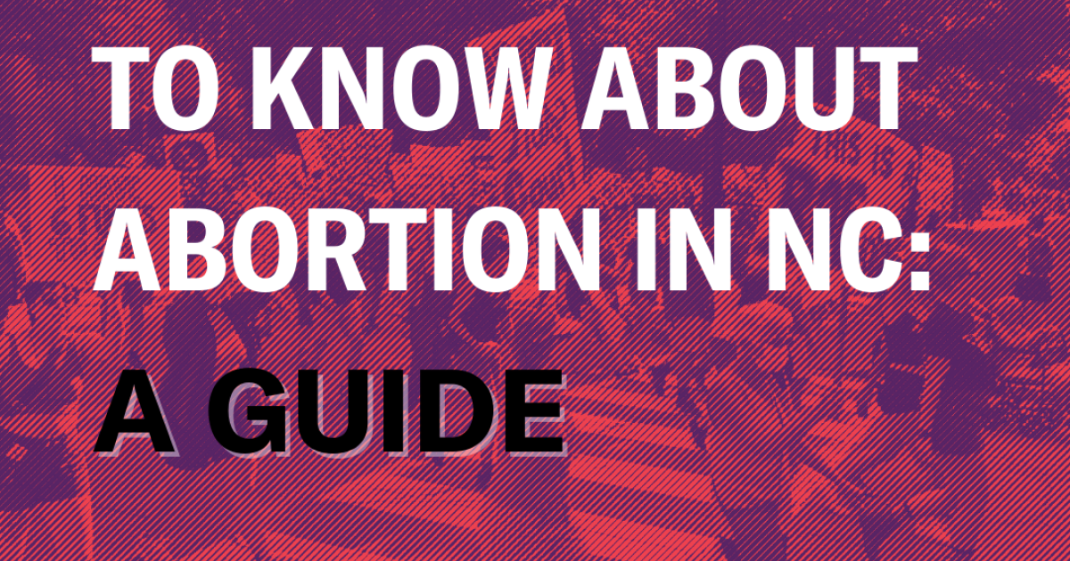 Abortion in North Carolina ACLU of North Carolina